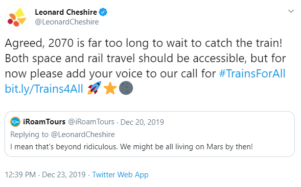 A tweet "Agreed, 2070 is far too long to wait to catch the train! Both space and rail travel should be accessible, but for now please add your voice for #TrainsForAll"